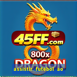assistir futebol ao vivo multicanais